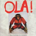 Ola! Schimpansen Ola Norman